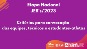 Critérios de convocação para os Jogos Escolares Brasileiros – JEB’s/2023 já estão disponíveis.