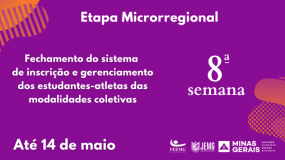 Termina nesta terça-feira, dia 14, o prazo para inscrição e gerenciamento dos estudantes-atletas das modalidades coletivas da 8ª semana de execução.