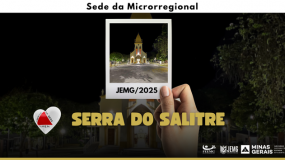 JEMG/2025: Serra do Salitre é sede da microrregional.