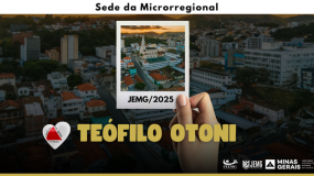 JEMG/2025: Teófilo Otoni é sede da microrregional.