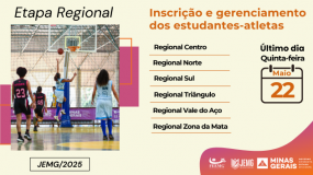 Etapa regional JEMG/2025. Fique ligado! Termina hoje, 22 de maio, quinta-feira, o prazo para inscrição e gerenciamento dos estudantes-atletas na etapa regional.