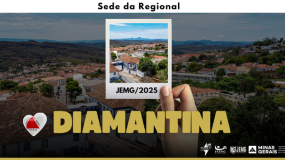 JEMG/2025: Diamantina é sede da regional.