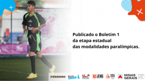 Boletim 1 da etapa estadual das modalidades paralímpicas já está disponível. Confira!
