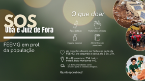 SOS Ubá e Juiz de Fora. FEEMG em prol da população — participe e faça sua doação!