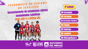Fique atento! 3ª semana de execução: no dia 20 de abril, segunda-feira, fecha o sistema de inscrição e gerenciamento dos estudantes-atletas das modalidades coletivas.