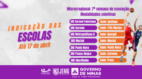 7ª semana de execução. Dia 17 de abril, sexta-feira, é o último dia para indicação das escolas nas modalidades coletivas.