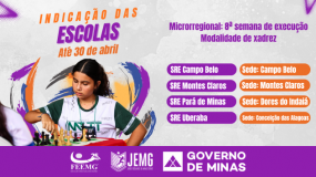 8ª semana de execução. Dia 30 de abril, quinta-feira, é o último dia para indicação das escolas, a inscrição e o gerenciamento dos estudantes-atletas na modalidade de xadrez.