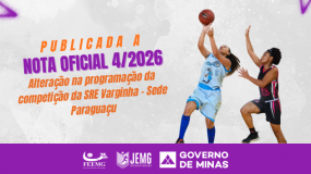 Publicada a Nota Oficial 4/2026. Alteração de programação da competição da SRE Varginha (Sede Paraguaçu) e publicação da nova tabela de jogos.